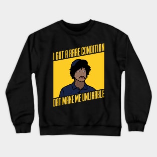 Unlikable Condition Crewneck Sweatshirt